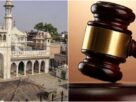 ज्ञानवापी मस्जिद विवाद मामले पर सुप्रीम कोर्ट के आदेश पर आज वाराणसी की जिला अदालत में अहम सुनवाई होनी है | gyanvapi mosque case in hindi,